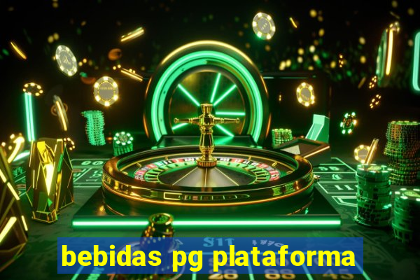 bebidas pg plataforma